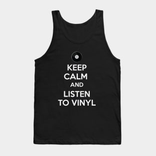 Keep calm and listen to vinyl - black Tank Top